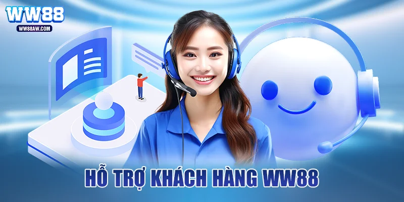 Hỗ trợ khách hàng